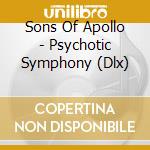 Sons Of Apollo - Psychotic Symphony (Dlx) cd