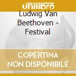 Ludwig Van Beethoven - Festival cd