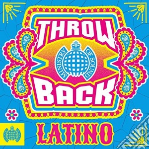 Ministry Of Sound: Throwback Latino / Various (3 Cd) cd musicale di Ministry Of Sound