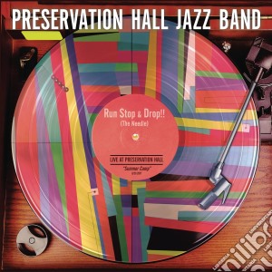 (LP Vinile) Preservation Hall Jazz Band - Run, Stop & Drop The Needle lp vinile di Preservation hall ja