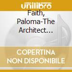 Faith, Paloma-The Architect (Deluxe) cd