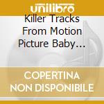 Killer Tracks From Motion Picture Baby Driver / Various