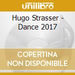 Hugo Strasser - Dance 2017 cd