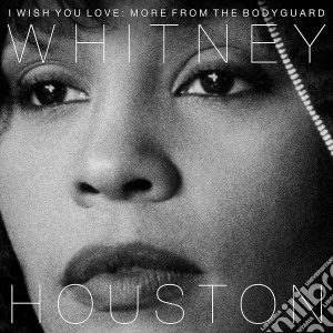 (LP Vinile) Whitney Houston - I Wish You Love: More From The Bodyguard (2 Lp) lp vinile di Whitney Houston