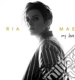 Ria Mae - My Love