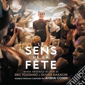 Avishai Cohen - Sens De La Fete (Le) / O.S.T. cd musicale