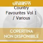 Country Favourites Vol 1 / Various cd