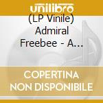 (LP Vinile) Admiral Freebee - A Duet For One (Lp+Cd) vinile
