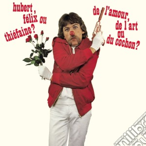 (LP Vinile) Hubert Felix Thiefaine - De L'Amour, De L'Art Ou Du Cochon? lp vinile di Hubert Felix Thiefaine