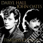 Daryl Hall & John Oates - Timeless Classics cd