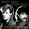 Daryl Hall & John Oates - Timeless Classics cd