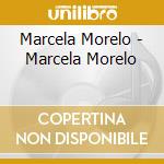 Marcela Morelo - Marcela Morelo cd