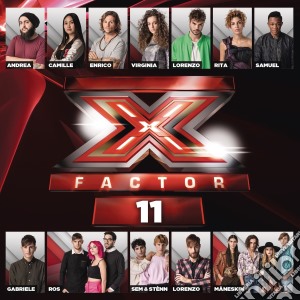 X factor 11 compilation cd musicale di Artisti Vari