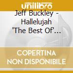 Jeff Buckley - Hallelujah 'The Best Of' (Gold Series) cd