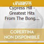 Cypress Hill - Greatest Hits From The Bong (Gold Series) cd