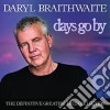 Daryl Braithwaite - Days Go By (2 Cd) cd