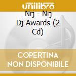 Nrj - Nrj Dj Awards (2 Cd) cd