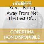 Korn - Falling Away From Me: The Best Of Korn (Gold Series) (2 Cd) cd