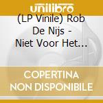 (LP Vinile) Rob De Nijs - Niet Voor Het Laatst lp vinile di Rob De Nijs