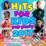 Hits For Kids Pop Party 2017 / Various