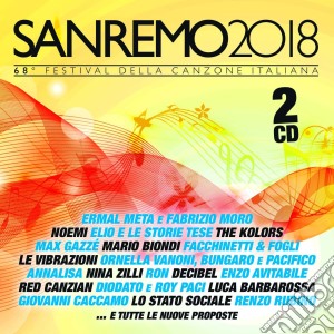 Sanremo 2018 / Various (2 Cd) cd musicale di Autori Vari