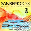 Sanremo 2018 / Various (2 Cd) cd musicale di Autori Vari