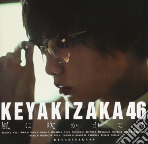 Keyakizaka46 - Kaze Ni Fukaretemo: Deluxe Version A cd musicale di Keyakizaka46