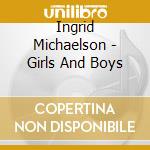 Ingrid Michaelson - Girls And Boys cd