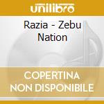 Razia - Zebu Nation cd musicale di RAZIA