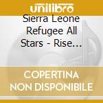 Sierra Leone Refugee All Stars - Rise And Shine