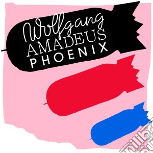Phoenix - Wolfgang Amadeus Phoenix cd musicale di Phoenix