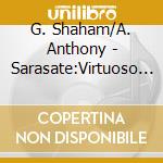 G. Shaham/A. Anthony - Sarasate:Virtuoso Voilin W cd