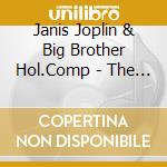 Janis Joplin & Big Brother Hol.Comp - The Lost Tapes cd musicale di JOPLIN JANIS & BIG BBROTHER