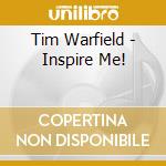 Tim Warfield - Inspire Me! cd