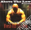Above The Law - Cold 187Um: Fresh Out The Pen cd