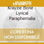 Krayzie Bone - Lyrical Paraphernalia cd