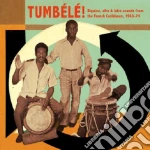 Tumbele - Biguine Afro & Latin Sounds Fr (2 Cd) / Various cd