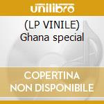 (LP VINILE) Ghana special cd