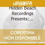 Hidden Beach Recordings Presents: Unwrapped 7 / Va - Hidden Beach Recordings Presents: Unwrapped 7 / Va cd musicale di Hidden Beach Recordings Presents: Unwrapped 7 / Va