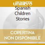 Spanish Children Stories cd