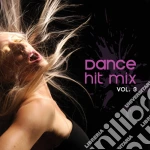 Dance Hit Mix Vol. 3 / Various cd