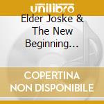 Elder Joske & The New Beginning Sutton - Elder Joske Sutton & The New Beginning cd musicale di Elder Joske & The New Beginning Sutton
