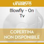 Blowfly - On Tv cd