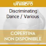 Discriminating Dance / Various cd