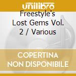 Freestyle's Lost Gems Vol. 2 / Various cd