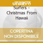 Surfers - Christmas From Hawaii cd