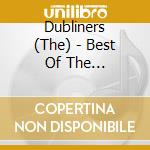 Dubliners (The) - Best Of The Dubliners: Irish Favorites cd