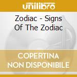 Zodiac - Signs Of The Zodiac cd