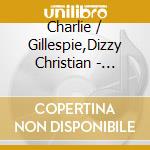Charlie / Gillespie,Dizzy Christian - Harlem Jazz Scene - 1941 cd