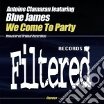 Antoine Claraman - We Come To Party